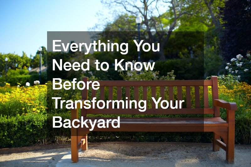 Everything You Need to Know Before Transforming Your Backyard